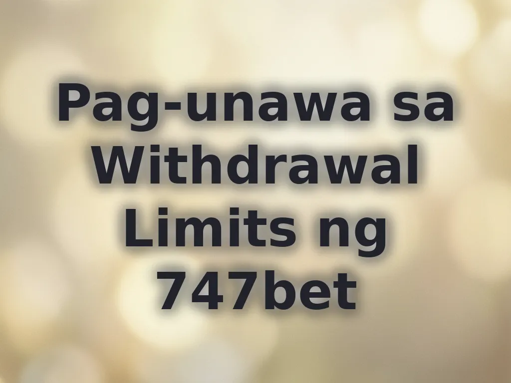 Withdrawal Limit Guide